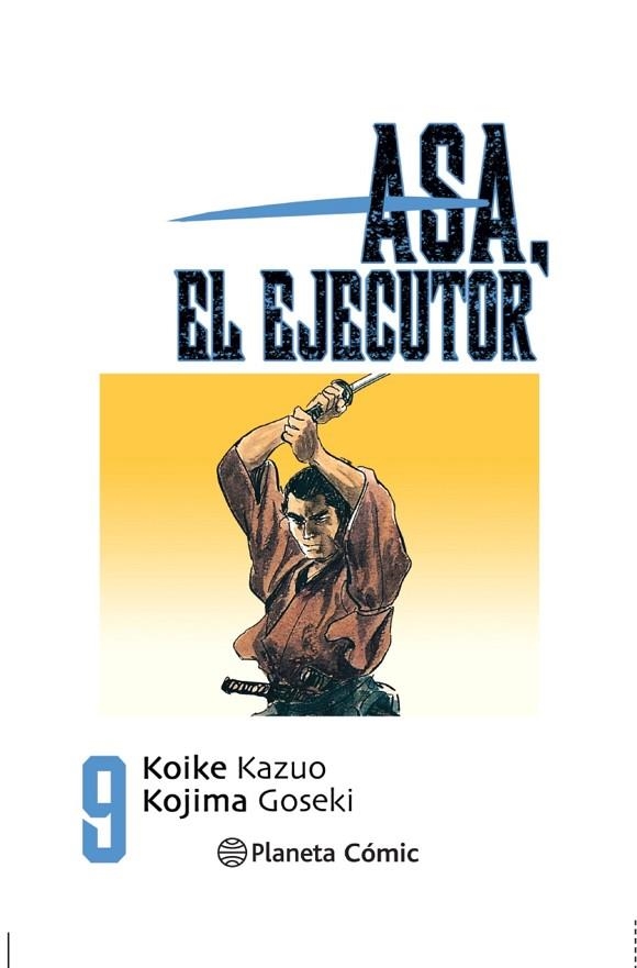 ASA EL EJECUTOR Nº 09/10 | 9788491460565 | KOIKE, KAZUO/KOJIMA, GOSEKI | Llibreria La Gralla | Llibreria online de Granollers