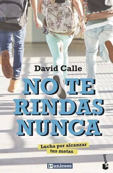 NO TE RINDAS NUNCA | 9788427048775 | CALLE, DAVID | Llibreria La Gralla | Llibreria online de Granollers