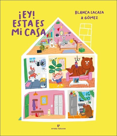 ¡EY! ESTA ES MI CASA | 9788417800765 | LACASA, BLANCA | Llibreria La Gralla | Llibreria online de Granollers