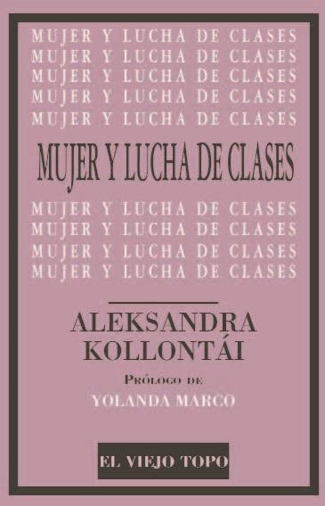 MUJER Y LUCHA DE CLASES | 9788416288786 | KOLLONTÁI, ALEKSANDRA | Llibreria La Gralla | Llibreria online de Granollers