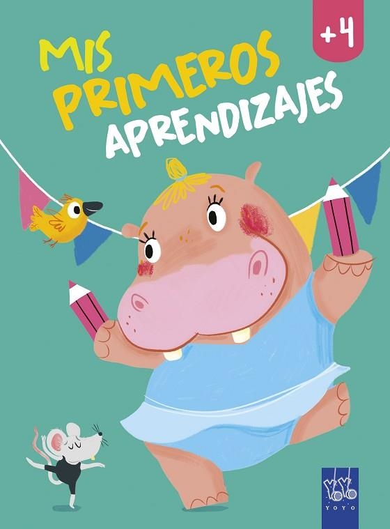 MIS PRIMEROS APRENDIZAJES +4 | 9788408240020 | YOYO | Llibreria La Gralla | Llibreria online de Granollers