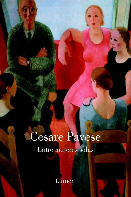 ENTRE MUJERES SOLAS | 9788426416773 | PAVESE, CESARE | Llibreria La Gralla | Llibreria online de Granollers