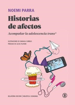 HISTORIAS DE AFECTOS | 9788418684388 | PARRA, NOEMÍ | Llibreria La Gralla | Llibreria online de Granollers