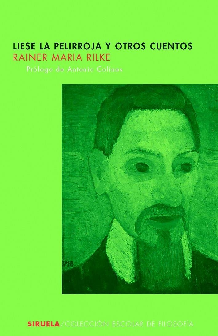 LIESE LA PELIRROJA Y OTROS CUENTOS | 9788498412185 | RILKE, RAINER MARIA (1875-1926) | Llibreria La Gralla | Llibreria online de Granollers