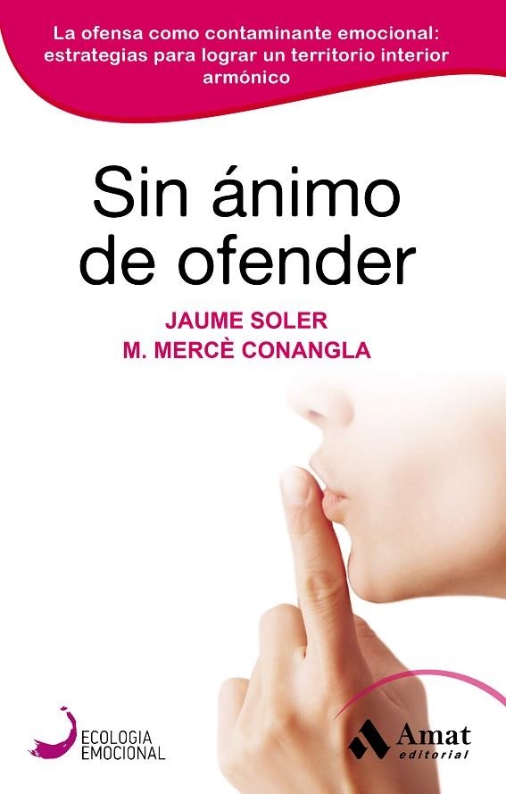 SIN ÁNIMO DE OFENDER | 9788418114847 | CONANGLA MARIN, MERCÈ; SOLER LLEONART, JAUME | Llibreria La Gralla | Llibreria online de Granollers