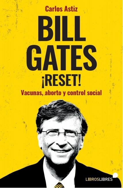 BILL GATES ¡RESET! | 9788415570967 | CARLOS ASTIZ | Llibreria La Gralla | Librería online de Granollers
