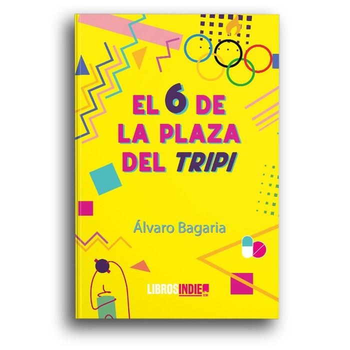 6 DE LA PLAZA DEL TRIPI, EL | 9788418112270 | BAGARIA, ALVARO | Llibreria La Gralla | Llibreria online de Granollers