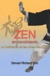 ZEN EN MOVIMIENTO | 9788492484232 | SENSEI, RICHARD KIM | Llibreria La Gralla | Llibreria online de Granollers