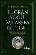 GRAN YOGUI MILAREPA DEL TÍBET, EL | 9788418801006 | EVANS-WENTZ, WALTER Y. | Llibreria La Gralla | Llibreria online de Granollers