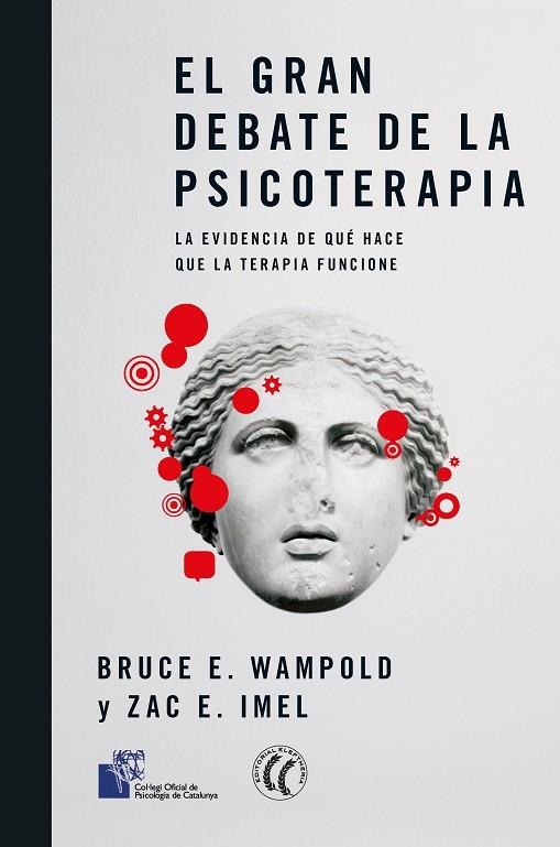 GRAN DEBATE DE LA PSICOTERAPIA, EL  | 9788412267471 | WAMPOLD, BRUCE E.; IMEL, ZAC E. | Llibreria La Gralla | Llibreria online de Granollers