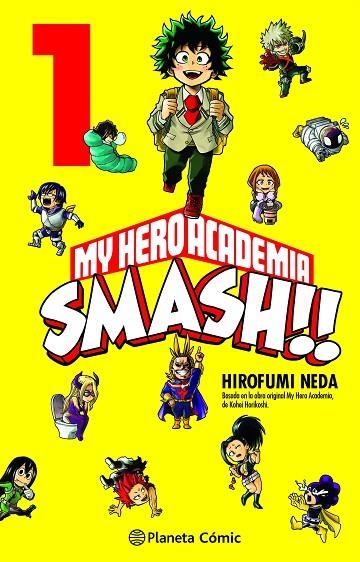 MY HERO ACADEMIA SMASH Nº 01/05 | 9788413416762 | NEDA, HIROFUMI; HORIKOSHI, KOHEI | Llibreria La Gralla | Librería online de Granollers