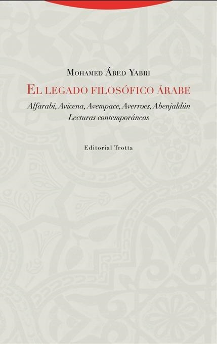 EL LEGADO FILOSÓFICO ÁRABE | 9788498796537 | ÁBED YABRI MOHAMED | Llibreria La Gralla | Llibreria online de Granollers