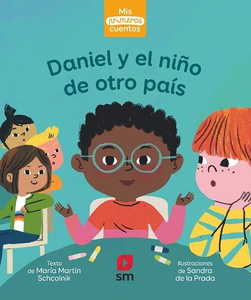 DANIEL Y EL NIÑO DE OTRO PAÍS | 9788413921525 | MARTIN; PRADA | Llibreria La Gralla | Llibreria online de Granollers