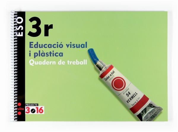 EDUCACIO VISUAL I PLASTICA 3R ESO ACTVITATS | 9788466116862 | Llibreria La Gralla | Llibreria online de Granollers