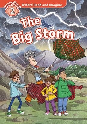 OXFORD READ AND IMAGINE 2. THE BIG STORM MP3 PACK | 9780194017701 | SHIPTON, PAUL | Llibreria La Gralla | Llibreria online de Granollers