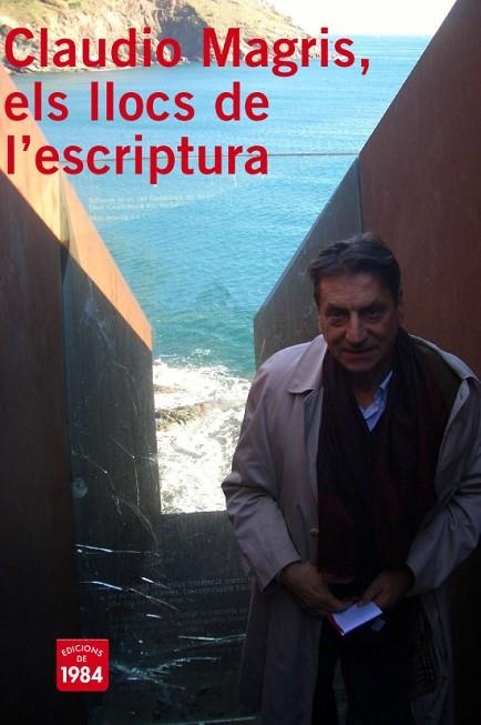 CLAUDIO MAGRIS. ELS LLOCS DE L'ESCRIPTURA (PERFILS, 2) | 9788492440047 | AA.VV. | Llibreria La Gralla | Librería online de Granollers