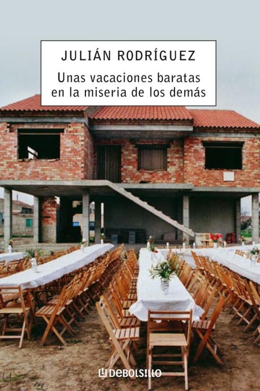 VACACIONES BARATAS EN LA MISERIA DE LOS DEMAS(DEBOLSILLO,92) | 9788483467244 | RODRIGUEZ, JULIAN | Llibreria La Gralla | Llibreria online de Granollers