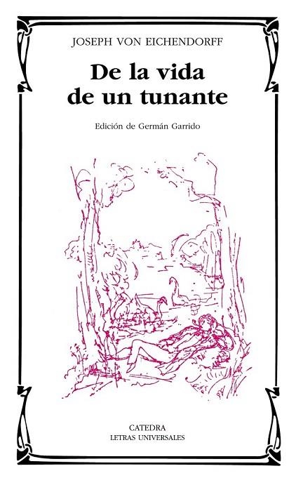 DE LA VIDA DE UN TUNANTE (LU,399) | 9788437624631 | VON EICHENDORFF, JOSEPH | Llibreria La Gralla | Llibreria online de Granollers