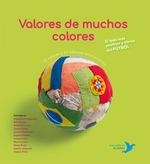 VALORES DE MUCHOS COLORES | 9788494890666 | NÚÑEZ PEREIRA, CRISTINA / R. VALCÁRCEL, RAFAEL | Llibreria La Gralla | Llibreria online de Granollers