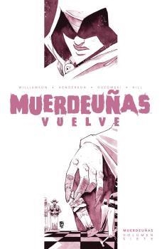 MUERDEUÑAS 7: MUERDEUÑAS VUELVE | 9788467946710 | JOSHUA WILLIAMSON-MIKE HENDERS | Llibreria La Gralla | Llibreria online de Granollers