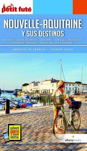 NOUVELLE-AQUITAINE Y SUS DESTINOS (PETIT FUTE 2021) | 9788418086021 | VARIOS AUTORES | Llibreria La Gralla | Llibreria online de Granollers