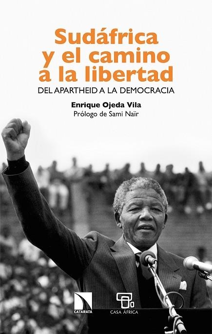 SUDÁFRICA Y EL CAMINO A LA LIBERTAD | 9788413522906 | OJEDA, ENRIQUE | Llibreria La Gralla | Llibreria online de Granollers