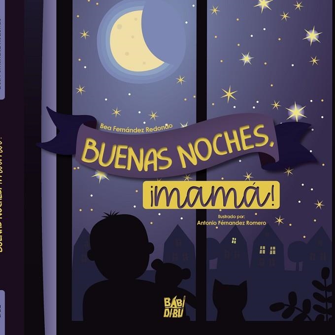 BUENAS NOCHES, MAMÁ! | 9788418017902 | FERNÁNDEZ REDONDO BEA | Llibreria La Gralla | Llibreria online de Granollers