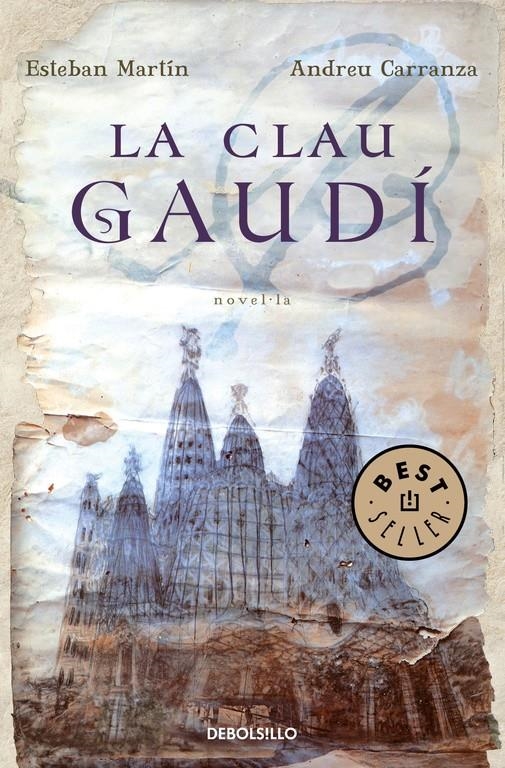 CLAU GAUDI, LA (DB 721) | 9788483465837 | MARTIN, E.; CARRANZA, A. | Llibreria La Gralla | Llibreria online de Granollers