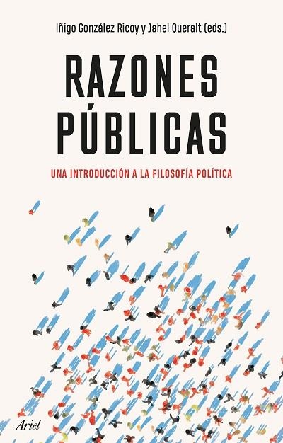 RAZONES PÚBLICAS | 9788434433700 | GONZÁLEZ, IÑIGO/QUERALT, JAHEL | Llibreria La Gralla | Llibreria online de Granollers