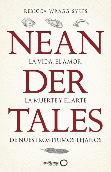 NEANDERTALES | 9788408246558 | WRAGG SYKES, REBECCA | Llibreria La Gralla | Llibreria online de Granollers