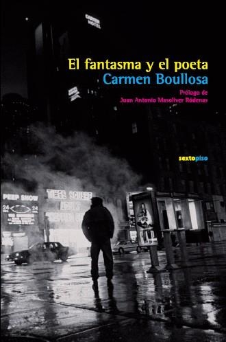 FANTASMA Y EL POETA, EL | 9788496867130 | BOULLOSA, CARMEN | Llibreria La Gralla | Librería online de Granollers