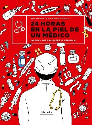 24 HORAS EN LA PIEL DE UN MÉDICO | 9788412385410 | PRÉVOT, PASCAL/GAUTIER, ANNE-CHARLOTTE | Llibreria La Gralla | Llibreria online de Granollers