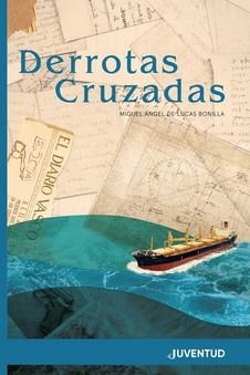 DERROTAS CRUZADAS | 9788426147264 | MIGUEL ANGEL DE LUCAS BONILLA | Llibreria La Gralla | Librería online de Granollers