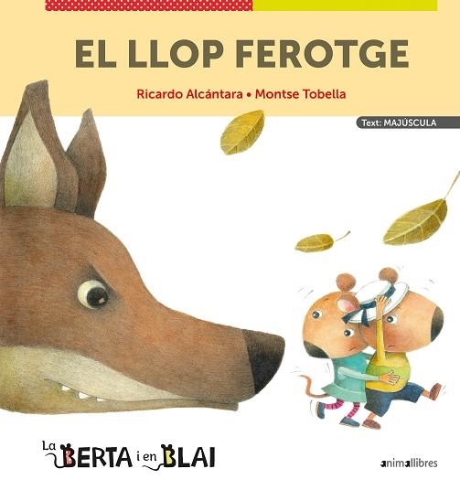 LLOP FEROTGE (MAJÚSCULES), EL | 9788418592348 | ALCÁNTARA, RICARDO | Llibreria La Gralla | Llibreria online de Granollers