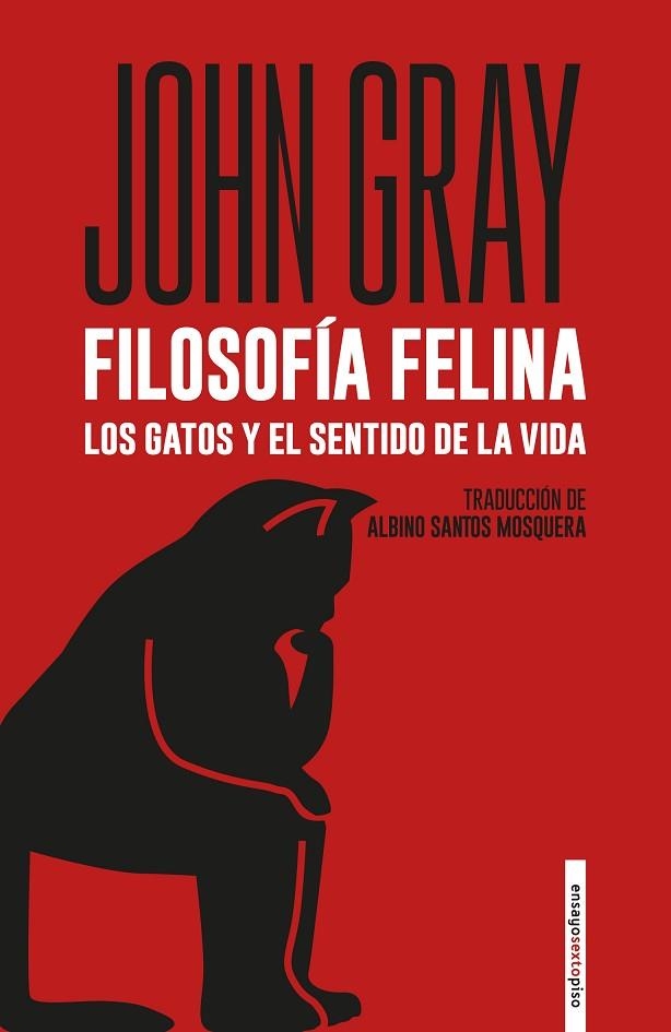 FILOSOFÍA FELINA | 9788418342530 | GRAY, JOHN | Llibreria La Gralla | Librería online de Granollers