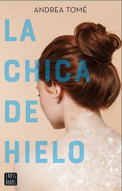 CHICA DE HIELO, LA | 9788408230946 | TOMÉ, ANDREA | Llibreria La Gralla | Llibreria online de Granollers