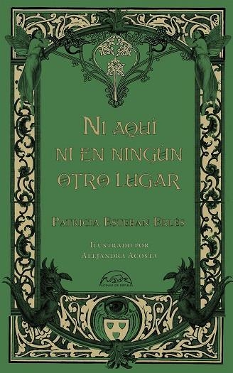 NI AQUÍ NI EN NINGÚN OTRO LUGAR | 9788483933046 | ESTEBAN ERLÉS, PATRICIA | Llibreria La Gralla | Llibreria online de Granollers