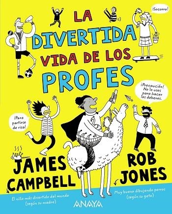 DIVERTIDA VIDA DE LOS PROFES, LA | 9788469888698 | CAMPBELL, JAMES | Llibreria La Gralla | Llibreria online de Granollers