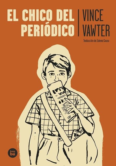 CHICO DEL PERIÓDICO, EL | 9788483437995 | VAWTER, VINCE | Llibreria La Gralla | Librería online de Granollers