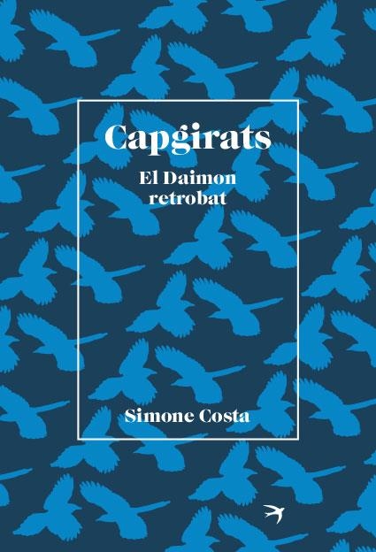 CAPGIRATS | 9788418522406 | COSTA, SIMONE | Llibreria La Gralla | Llibreria online de Granollers