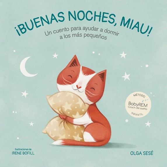 BUENAS NOCHES, MIAU | 9788448858421 | SESÉ, OLGA/BOFILL, IRENE | Llibreria La Gralla | Llibreria online de Granollers