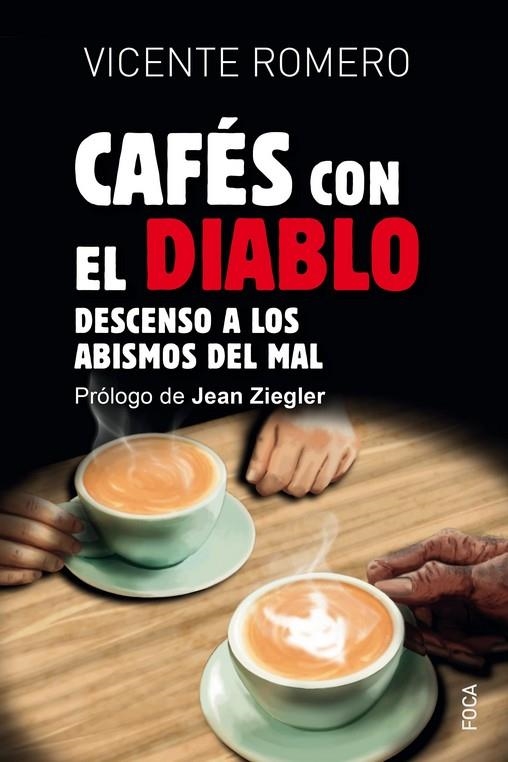 CAFES CON EL DIABLO | 9788416842728 | ROMERO, VICENTE | Llibreria La Gralla | Librería online de Granollers
