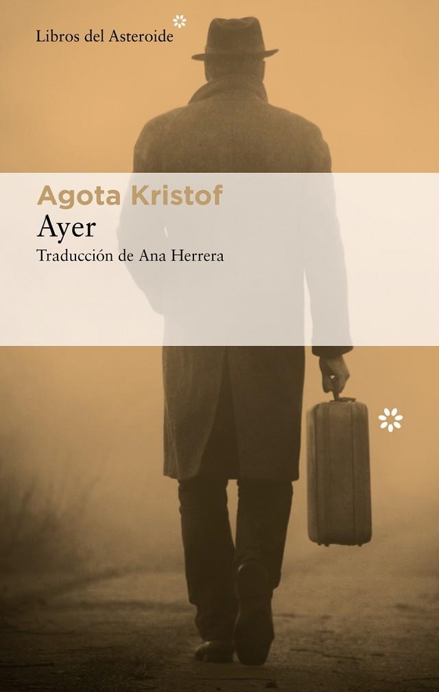 AYER | 9788417977825 | KRISTOF, AGOTA | Llibreria La Gralla | Librería online de Granollers