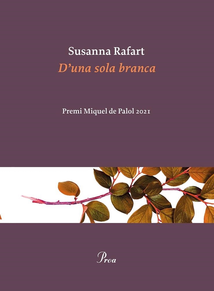 D'UNA SOLA BRANCA | 9788475889030 | RAFART, SUSANNA | Llibreria La Gralla | Llibreria online de Granollers