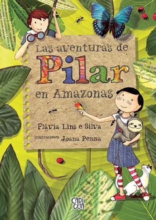 AVENTURAS DE PILAR EN AMAZONAS, LAS  | 9788412407471 | LINS E SILVA, FLÁVIA | Llibreria La Gralla | Llibreria online de Granollers