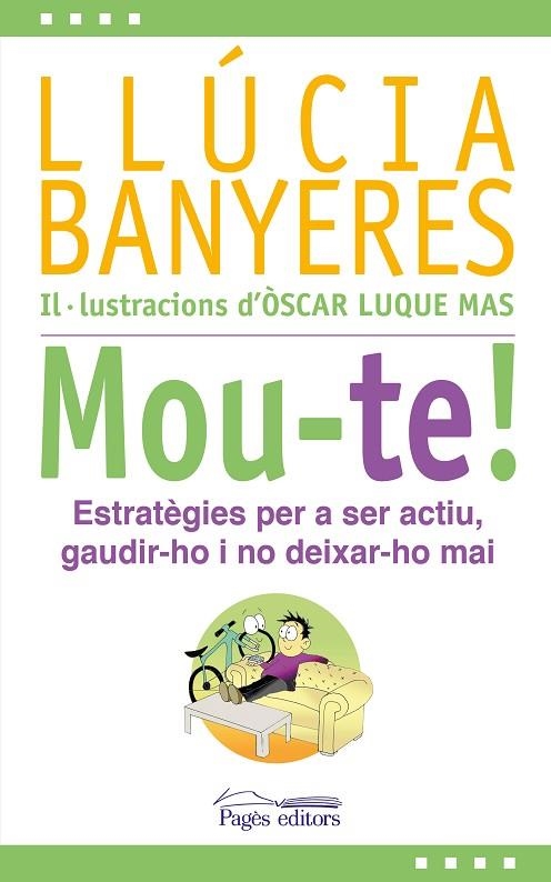 MOU-TE! | 9788413032931 | BANYERES BADIA, LLÚCIA | Llibreria La Gralla | Librería online de Granollers