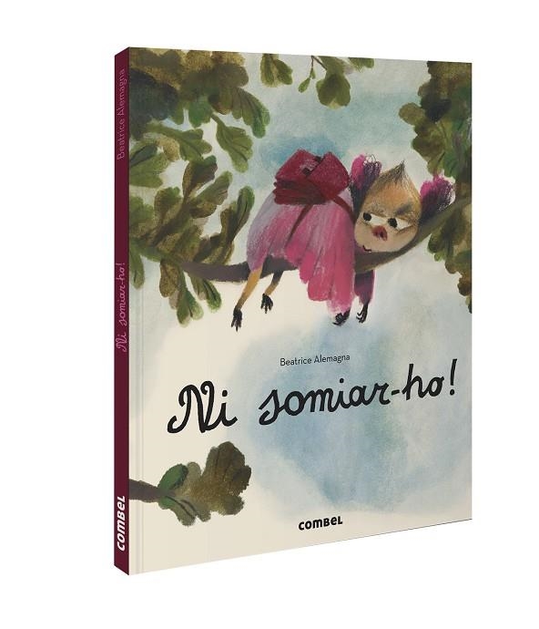 NI SOMIAR-HO! | 9788491018117 | ALEMAGNA, BEATRICE | Llibreria La Gralla | Llibreria online de Granollers