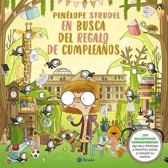 PENÉLOPE STRUDEL EN BUSCA DEL REGALO DE CUMPLEAÑOS | 9788469663646 | KEARNEY, BRENDAN | Llibreria La Gralla | Llibreria online de Granollers