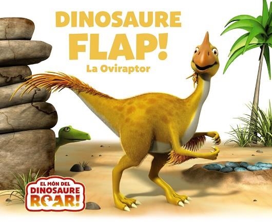 DINOSAURE FLAP! LA OVIRAPTOR | 9788413490519 | CURTIS, PETER | Llibreria La Gralla | Llibreria online de Granollers