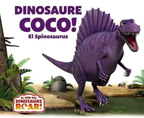 DINOSAURE COCO! EL SPINOSAURUS | 9788413490526 | CURTIS, PETER | Llibreria La Gralla | Llibreria online de Granollers